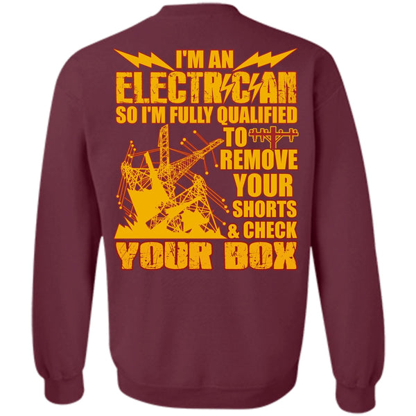Check Your Box T Shirt, Being An Electrician Sweatshirt