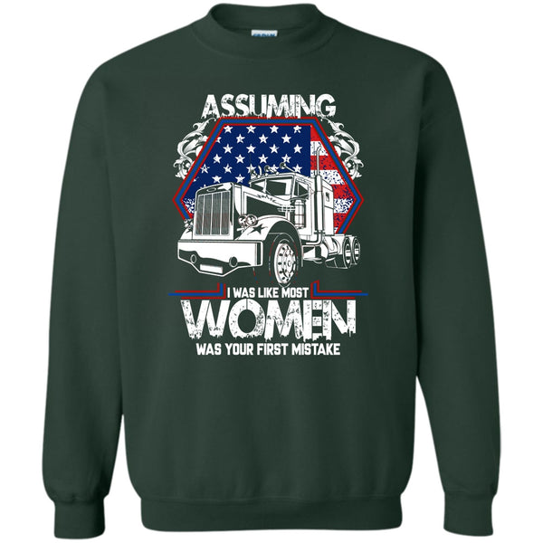 Was Your First Mistake T Shirt, I'm A Trucker Sweatshirt