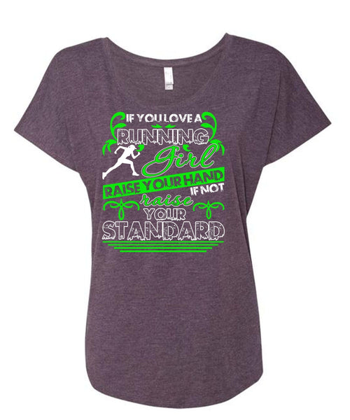 You Love Running Girl T Shirt, Being A Runner T Shirt, Cool Shirt (Ladies' Triblend Dolman Sleeve)