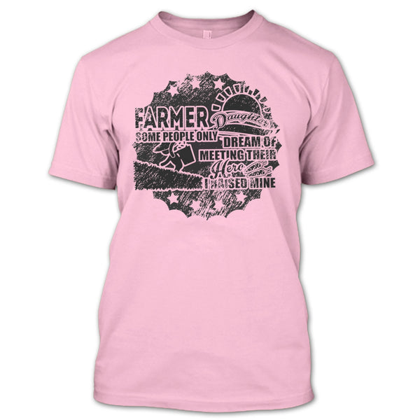 Farmer Daughter T Shirt, Gift For Daughter T Shirt