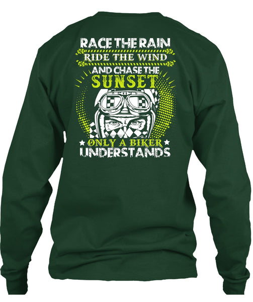 Race The Rain T Shirt, Only A Biker Understands T Shirt