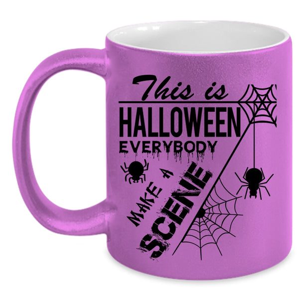 Everybody Make A Scene Coffee Mug, This Is Halloween Accent Mug
