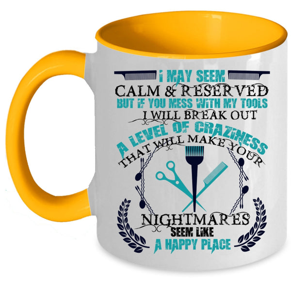 Awesome Hair Stylist Coffee Mug, Don't Mess With My Tools Accent Mug