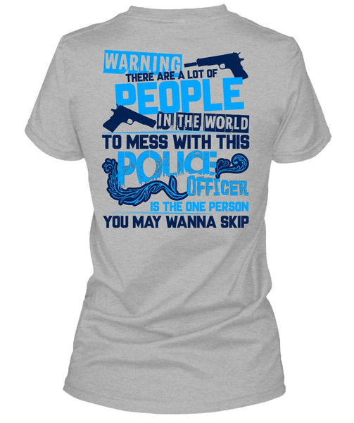 Mess With This Police Officer T Shirt, I Love Police T Shirt