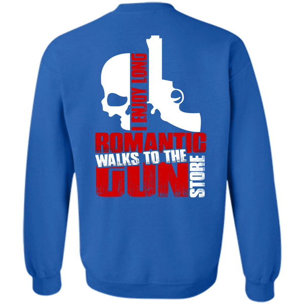 I Love Gun T Shirt, Being A Gun Sweatshirt