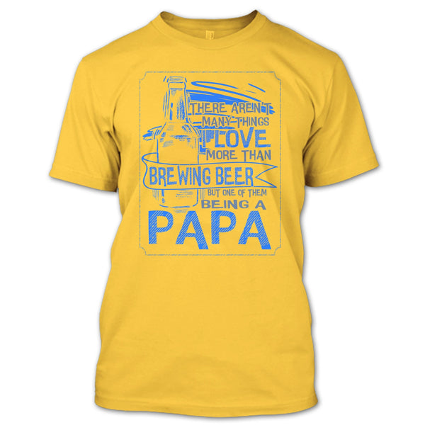 I Love More Than Brewing Beer T Shirt, Drinking Dad T Shirt