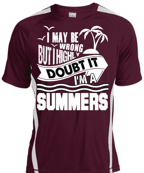 I'm A Summers T Shirt, I May Be Wrong T Shirt, Cool Shirt