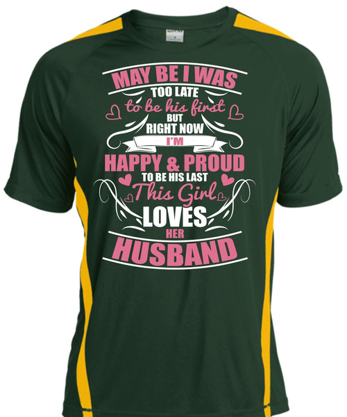 This Girl Loves Her Husband T Shirt, I'm Happy And Proud T Shirt, Cool Shirt