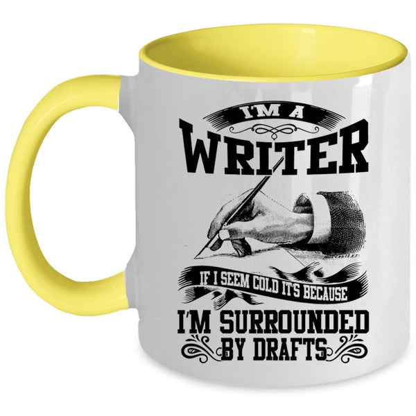 Best Gift For Writer Coffee Mug, I'm A Writer Accent Mug
