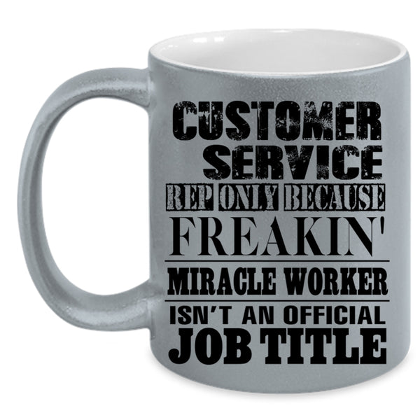 Not An Official Job Title Coffee Mug, Customer Service Rep Accent Mug
