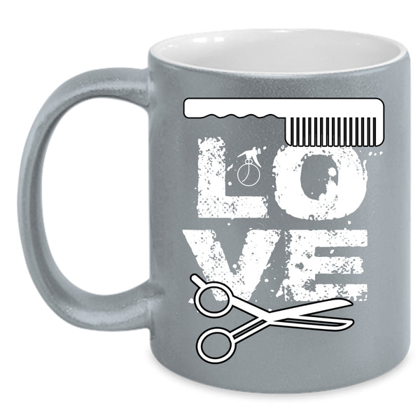 Love Hairstylist Coffee Mug, Cute Gift For Hairstylist Coffee Cup
