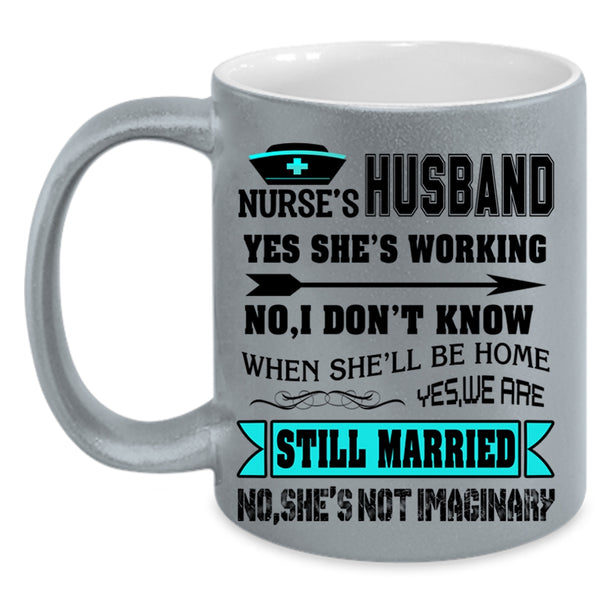 Cute Gift For Nurse's Husband Coffee Mug, Nurse's Husband Accent Mug