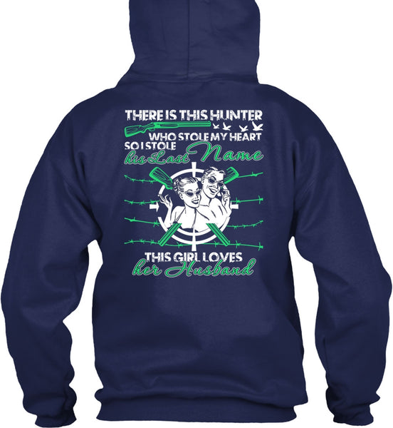There Is This Hunter T Shirt, This Girl Loves Her Husband T Shirt