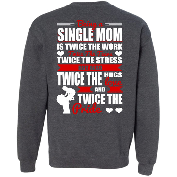 Twice The Hugs T Shirt, I Love Mom Sweatshirt