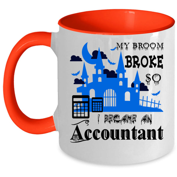 Halloween Coffee Mug, I Became An Accountant Accent Mug