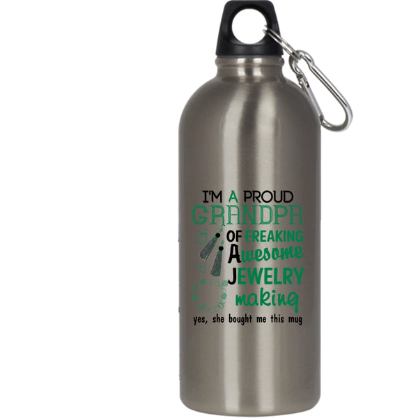 I'm A Proud Grandpa Of A Jewelry Making 20 oz Stainless Steel Bottle,Cute Grandpa Outdoor Sports Water Bottle