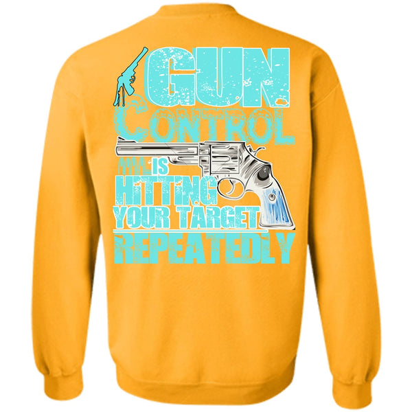 I Love Veteran T Shirt, Gun Control Is Hitting Sweatshirt