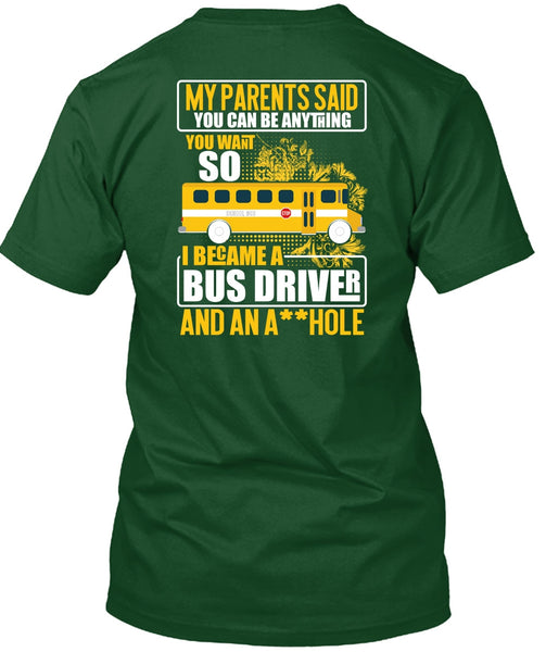 I Became A Bus Driver T Shirt, Being A Bus Driver T Shirt
