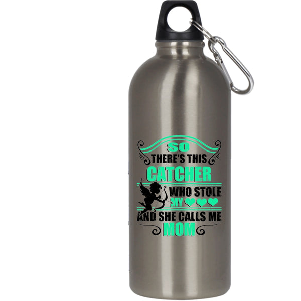 This Catcher Stole My Heart 20 oz Stainless Steel Bottle,She Calls Me Mom Outdoor Sports Water Bottle