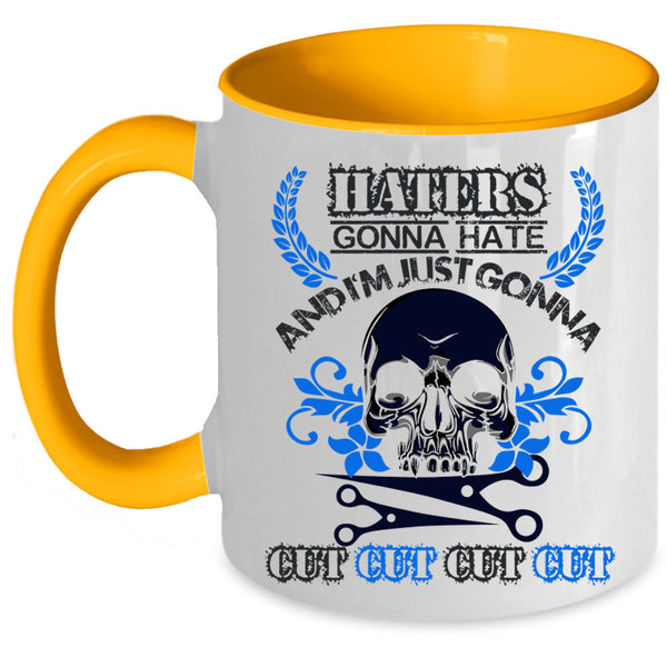 Cool Hairstylist Coffee Mug, I'm Just Gonna Cut Cut Cut Accent Mug