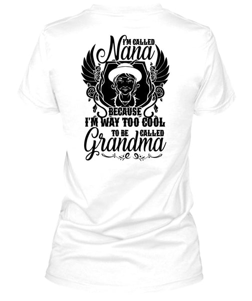 I'm Called Nana T Shirt, I Love Grandma T Shirt