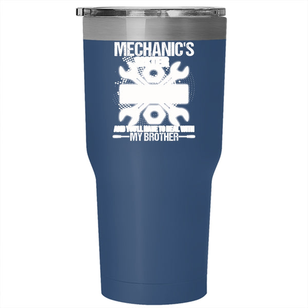 Mechanic's Sister Tumbler 30 oz Stainless Steel, Don't Mess With Me Travel Mug