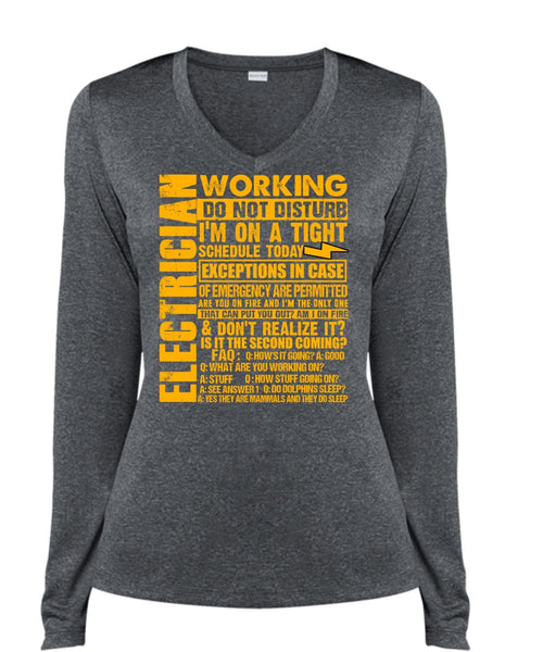 Electrician Working Do Not Disturb T Shirt, I'm On A Tight T Shirt, Cool Shirt (Ladies LS Heather V-Neck)