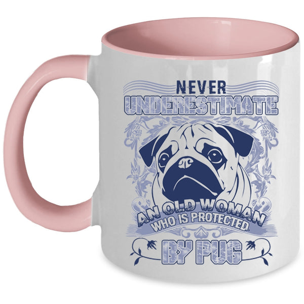 Cool Pug Owner Coffee Mug, An Old Woman Is Protected By Pug Accent Mug