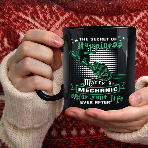 The Secret Of Happiness Marry A Mechanic Coffee Mug, Marrying Coffee Cup