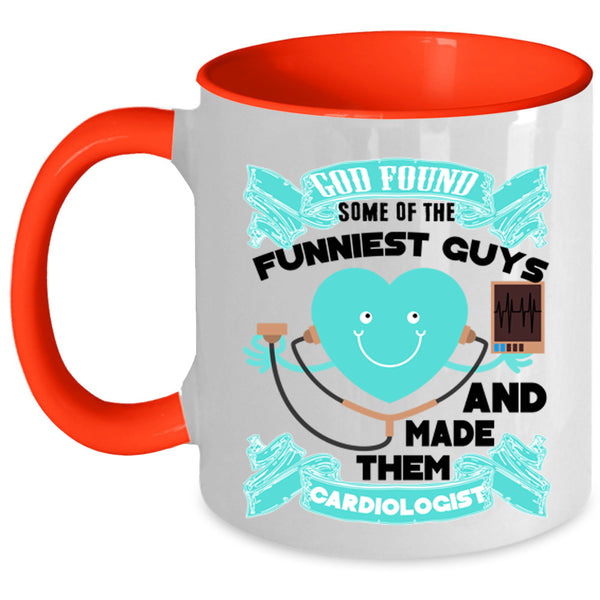 Made Them Cardiologist Coffee Mug, The Funniest Guys Accent Mug