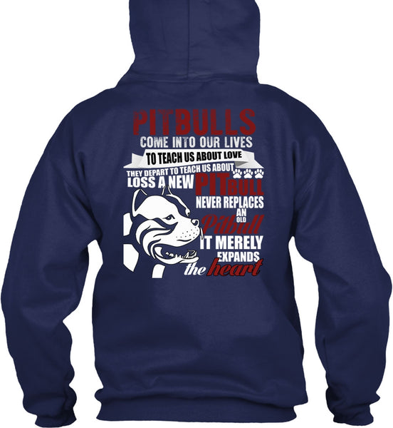 Pit Bulls Come Into Our Lives T Shirt, Loss A New Pit Bull T Shirt