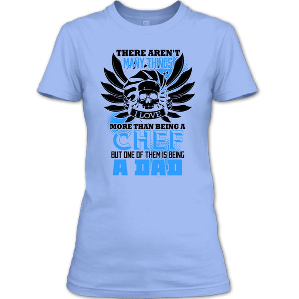 Being A Chef T Shirt, Coolest Chef Dad T Shirt
