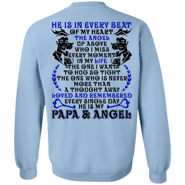 I Love Papa T Shirt, He Is In Every Beat Of My Heart Sweatshirt
