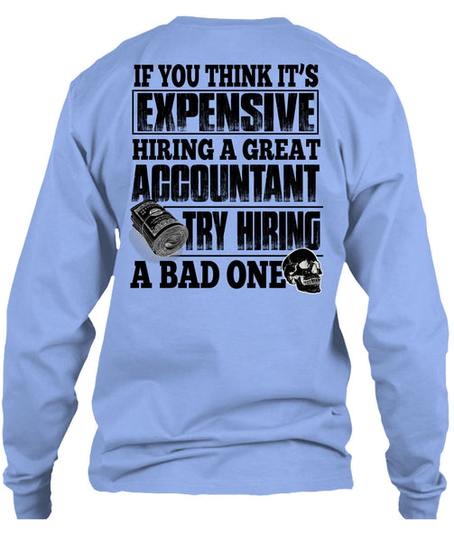 Hiring A Great Accountant T Shirt, I Love Accountant T Shirt
