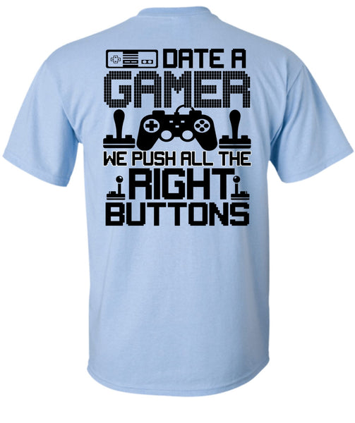 Date A Gamer T Shirt, I Love Gaming T Shirt