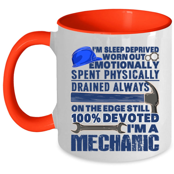 Best Mechanic Ever Coffee Mug, I'm A Mechanic Accent Mug