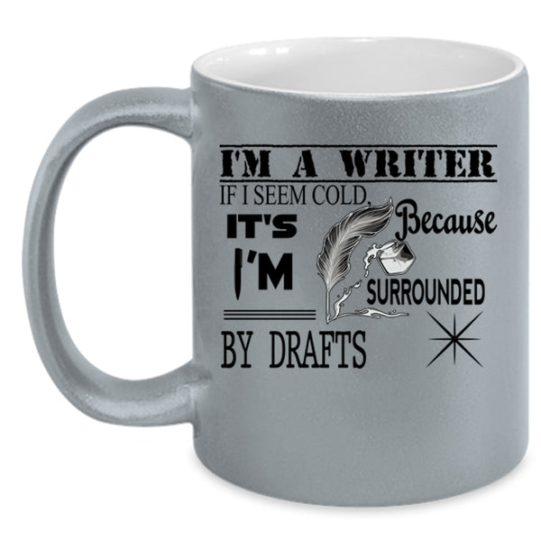 Awesome Gift For Writers Coffee Mug, I'm A Writer Accent Mug
