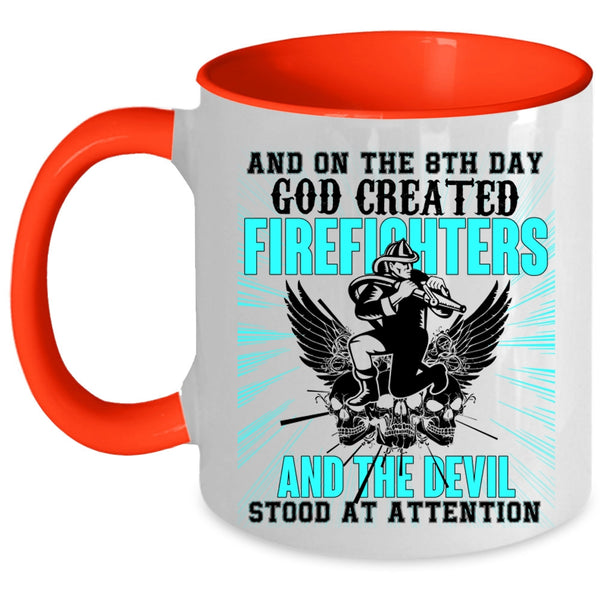 Funny Fire Fighting Coffee Mug, 8th Day God Created Firefighters Accent Mug