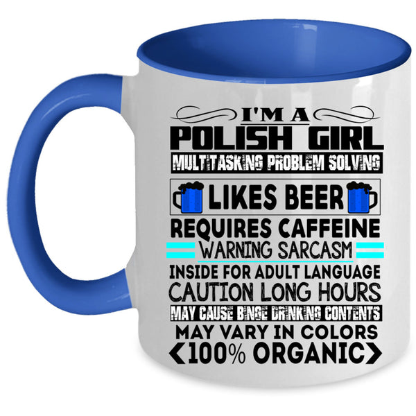 Likes Beer Coffee Mug, I'm A Polish Girl Accent Mug