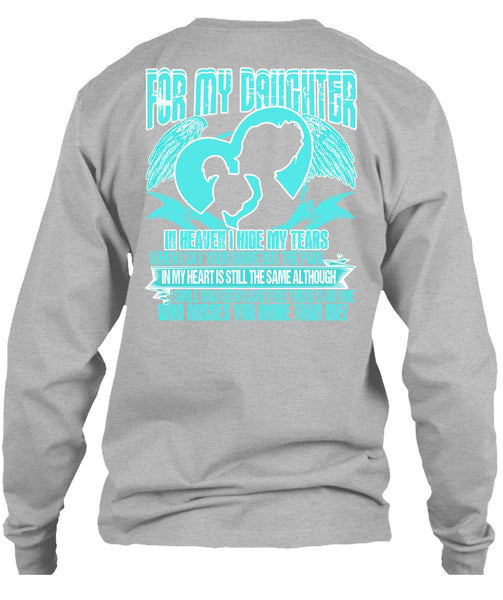 For My Daughter In Heaven T Shirt, I Love Daughter T Shirt