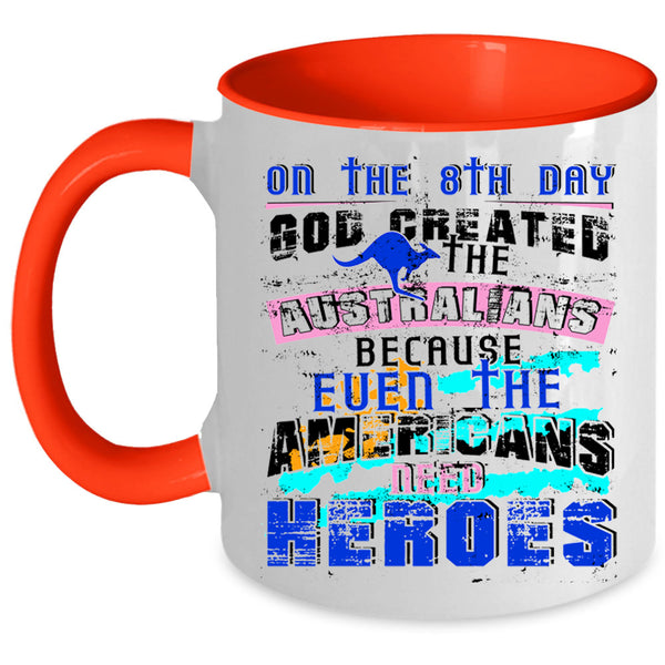 Cool Australians Coffee Mug, God Created The Australians Accent Mug