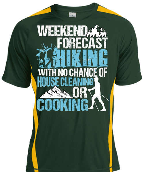 Weekend Forecast Hiking T Shirt, Cooking T Shirt, Cool Shirt