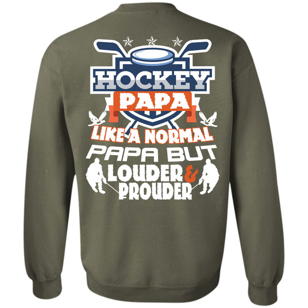 Being A Hockey Player T Shirt, I Love Papa Sweatshirt