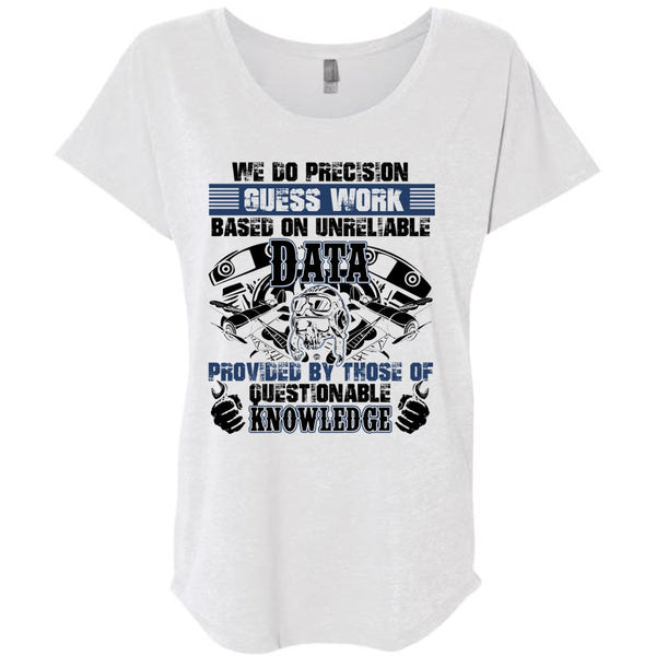 We Do Precision Guesswork T Shirt, Being A Mechanic T Shirt, Awesome T-Shirts