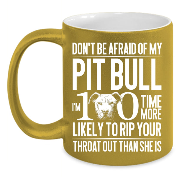 My Pibull Coffee Mug, Funny Gift For Pitbull Lovers Coffee Cup