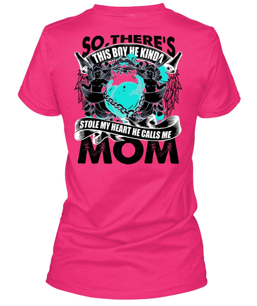 He Calls Me Mom T Shirt, I Love Mom T Shirt