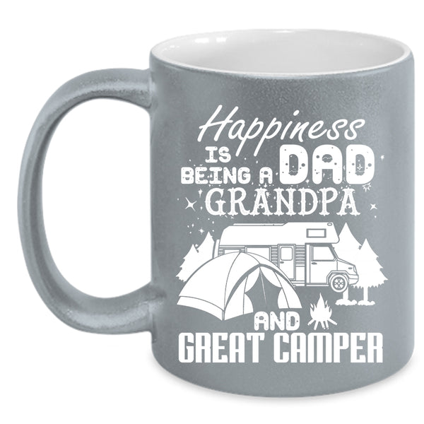 Happiness Is Being A Dad Coffee Mug, Grandpa And Great Camper Coffee Cup