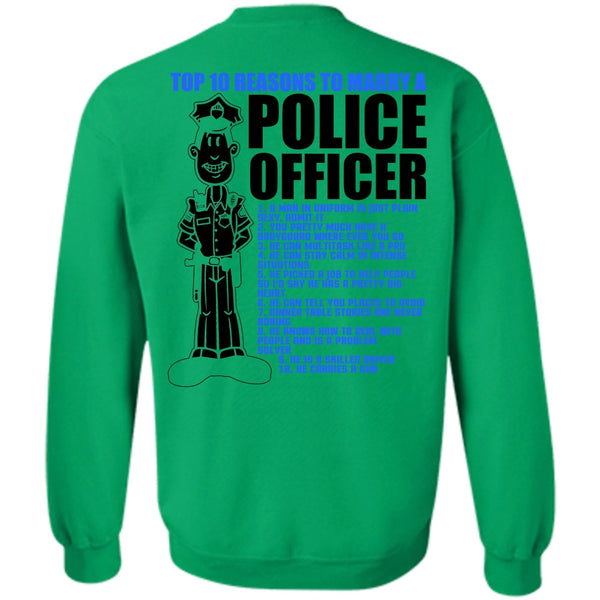 I Love Police T Shirt, Top 10 Reasons To Marry A Police Officer Sweatshirt