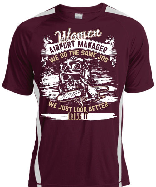 Women Aiport Manager T Shirt, We Do The Same Job T Shirt, Cool Shirt