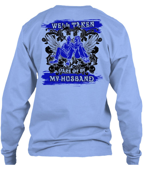 Well Taken Care Of By My Husband T Shirt, I Love Husband T Shirt